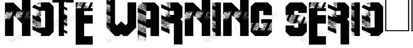 NOTE WARNING SERIO字体转换